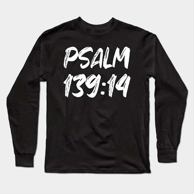 "Psalm 139:14" Text Long Sleeve T-Shirt by Holy Bible Verses